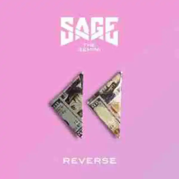 Instrumental: Sage The Gemini - Reverse (Produced By Sage the Gemini)